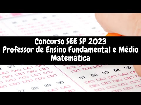 Concurso SEE SP 2023 Professor de Ensino Fundamental e Médio Matemática